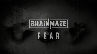 Brainmaze - Fear