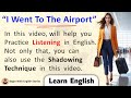 Improve Your English With Shadowing Technique Easy Way To Learn English English Story