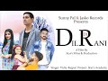 Dil di rani official  vicky rajput  mani bachan  jasko records  latest punjabisongs2022