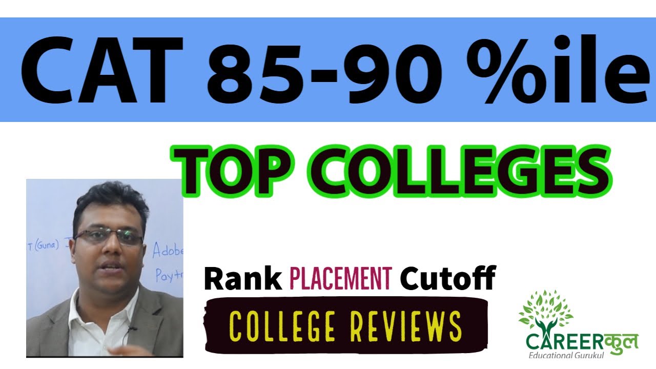 cat-85-percentile-90-percentile-top-colleges-not-all-rank-placement
