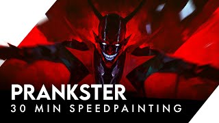 30 Min Speedpainting - Timelapse - Prankster
