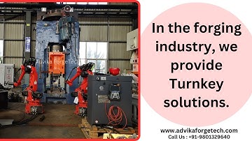 In the forging industry, We provide turnkey solutions |Advika ForgeTech #forgingconsultant  #forging