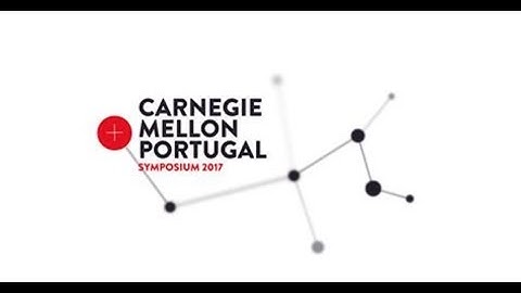 CMU Portugal Program - 2017 Symposium video