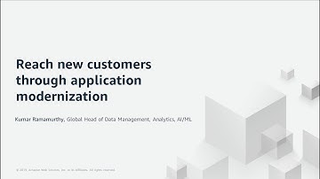 Reach New Customers through Application Modernization