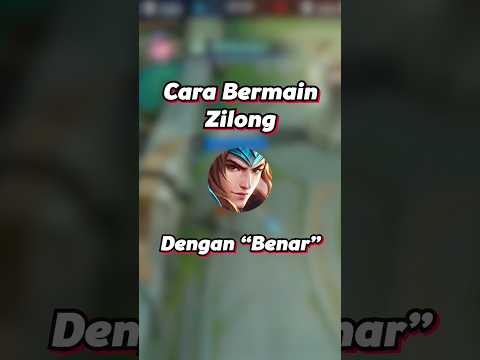 Zilong Mobile Legends Tutorial