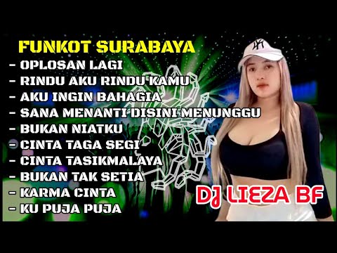 FUNKOT_MEDUZA CLUB || FYP_MUSIC PARTY FULL ALBUM [OPLOSAN] || DJ LIEZA BF
