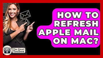How To Refresh Apple Mail On Mac? - TheEmailToolbox.com