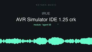 tRUE - AVR Simulator IDE 1.25 crk (Keygen Music)