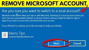 How to Remove Microsoft Account in Windows 10 (Convert Microsoft Account to Local Account)