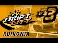 Drift City Missions Walkthrough Koinonia Station 3 Drift City Missions Walkthrough Koinonia Station 3
