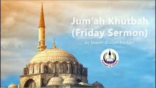 Jummah Khutbah - Greed in Islam and it’s various forms