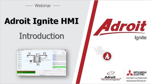 An Introduction to the Adroit Ignite HMIsoftware