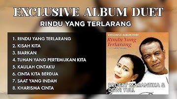 EXCLUSIVE ALBUM DUET RINDU YANG TERLARANG - BROERY MARANTIKA & DEWI YULL