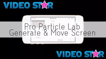 Pro Particle Lab ~ Generate & Move Screen