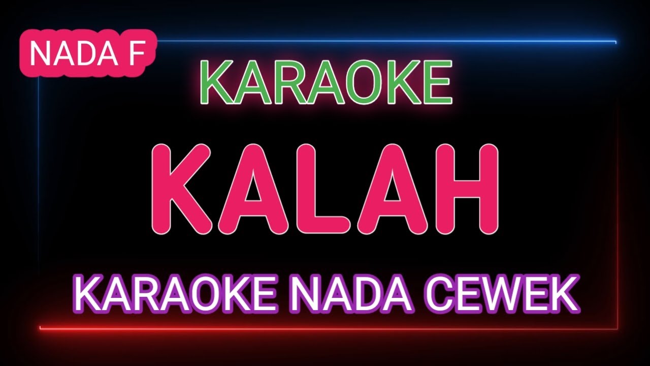 KALAH - Aftershine ft Restianade - Karaoke Nada Cewek