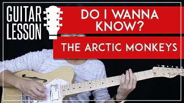 Do I Wanna Know Guitar Tutorial - The Arctic Monkeys Guitar Lesson 🎸 |Tabs + Guitar Cover|