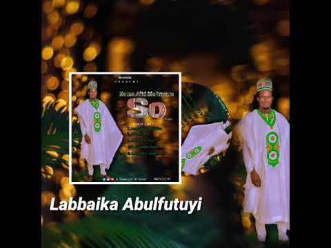 So Album By Nama Aiki Me Inyass Labbaika Shehu Abulfatahi