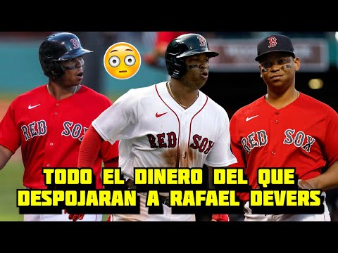 Rafael Devers No Verá Ni la Mitad de Sus 331 Millones de La Firma con Los Red Sox De Boston
