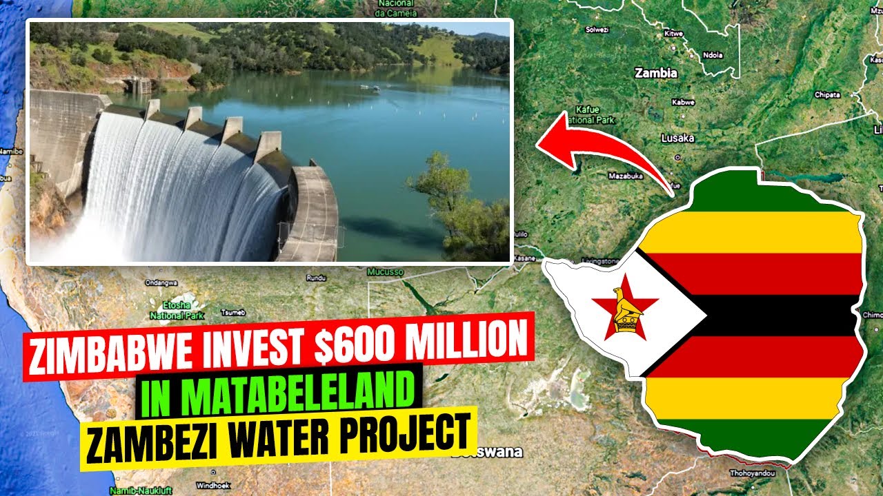 Zimbabwe invests $600 Million in Matabeleland Zambezi Water Project
