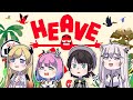 【Heave Ho】スバちょこるなたんと命のバトン【ホロライブ】