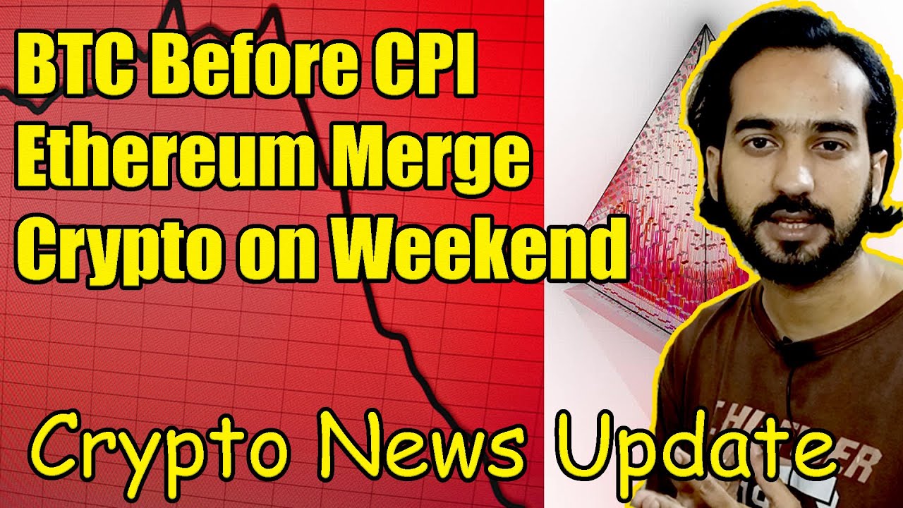 BTC Before CPI | Eth Merge | weekend | Crypto News Update Urdu 10th September |  CryptoFiqar