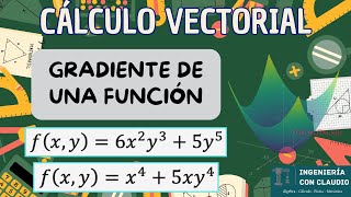 Cálculo Vectorial - Ejercicios De Gradiente Explicados Fácil Derivadas Parciales Y Vector Gradiente