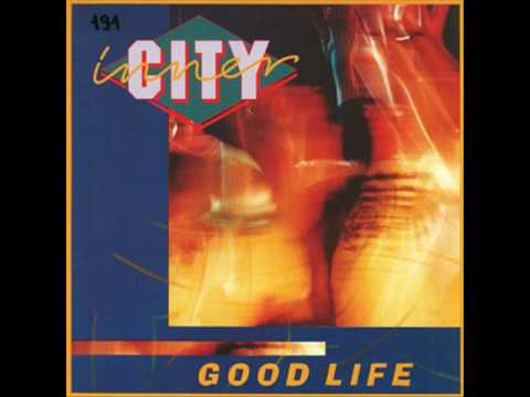 Inner City - Good Life 1988