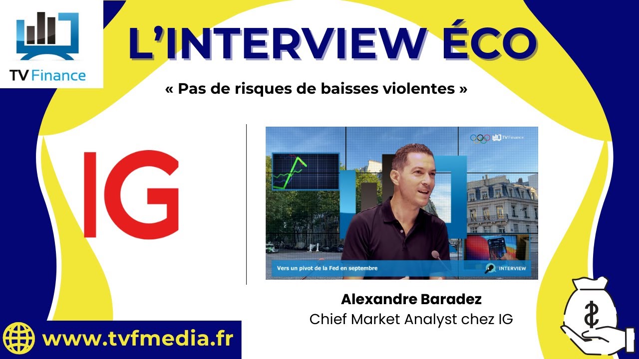 IG, Alexandre Baradez : « Pas de risques de baisses violentes » - YouTube