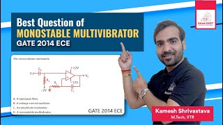 GATE 2014 Best Question of Monostable Multivibrator | Kamesh Shrivastava Profile
