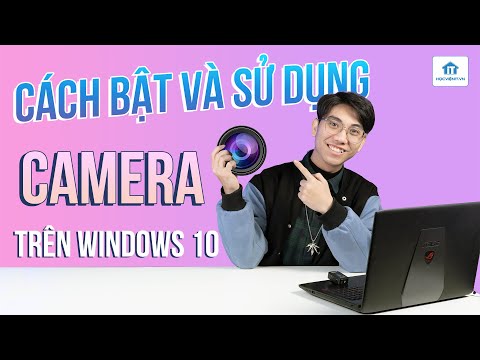 Video: Làm cách nào để truy cập máy quay video trên máy tính xách tay Dell của tôi?