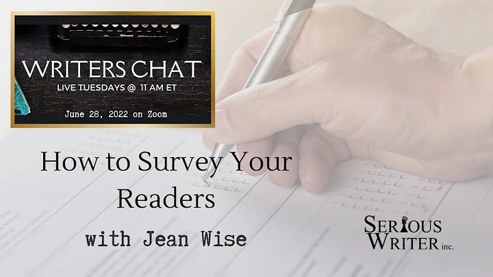 Writers Chat ~ How to Survey Your Readers with Jea...