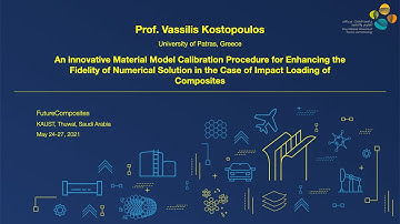KAUST Workshop-Session: "Modeling and Tailoring the Composite Integrity"-Prof. Vassilis Kostopoulos