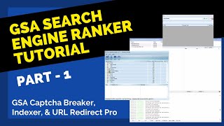 GSA Search Engine Ranker Tutorial - Quick Start Guide - Part 1 - Backlinking Review & Overview