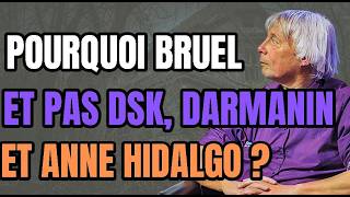 Viols : Pourquoi Bruel et pas DSK, Darmanin et Hidalgo ?