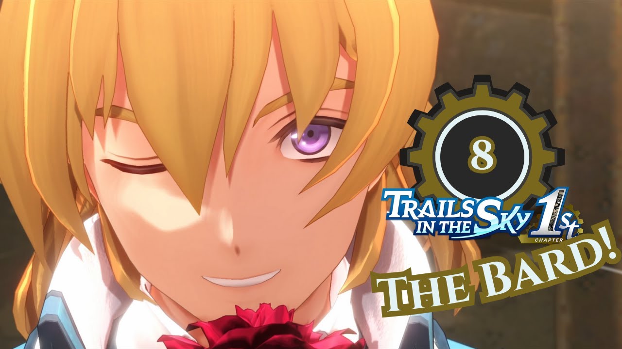 Trails in the Sky 1st Chapter (Remake) – The Best Character! (Part 8)