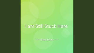 Details I am Still Stuck Here News
