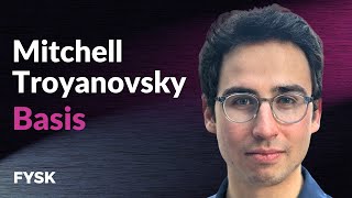 Mitchell Troyanovsky - Basis