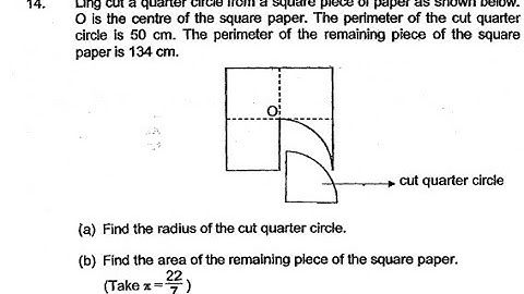 P6 2018 Catholic High Prelims Q14 - Area Radius | Ling Quarter circle Square Perimeter | PSLE Maths