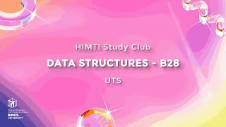 [HIMTI Study Club] Data Structures UTS
