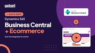Dynamics 365 Business Central Ecommerce Integration: Quick Demo | WebSell