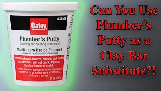Can You Use Plumber's Putty as a Clay Bar Substitute?!