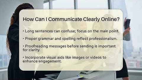 How Can I Communicate Clearly Online? - Everyday-Networking