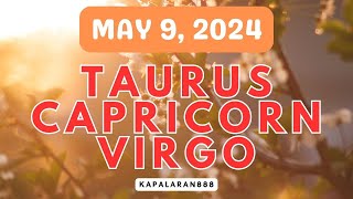 MAY 9, 2024 EARTH Signs (♑ Capricorn Taurus ♉ Virgo ♍) Daily Tagalog Tarot #KAPALARAN888