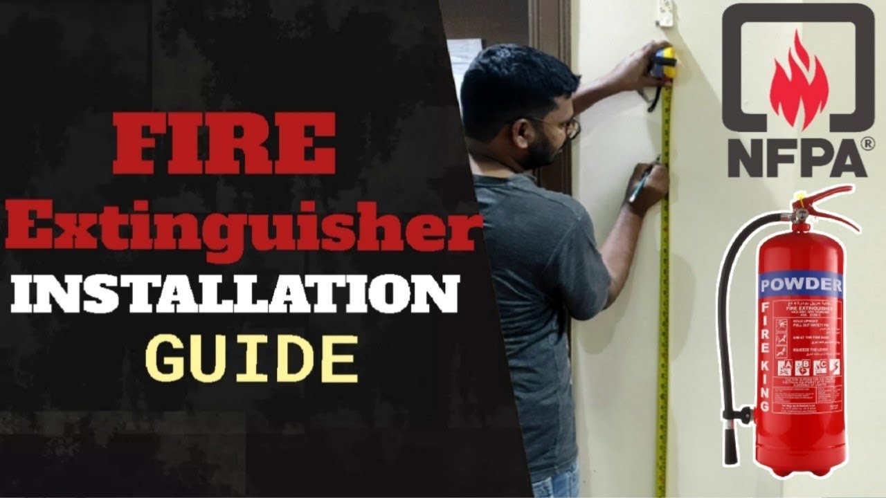 Fire Extinguisher Installation Guide In