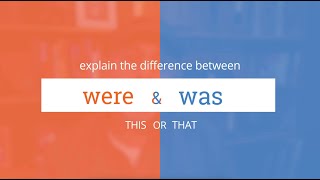 When To Use "Was" And "Were" (If It Was Unclear)