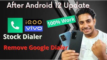 Remove Google Dialer Install VIVO Dialer | Replace Google Dialer with Stock VIVO Dialer | No Root