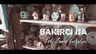 Eski Zaman İnsanları / 1. Bölüm BAKIRCI İSA