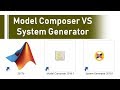 Model composer 2018 vs system generator  matlab vivado hls sdk