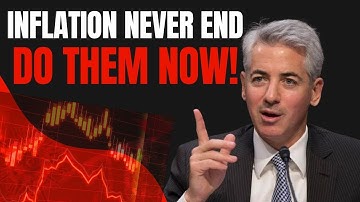 Do These 6 Things NOW to Get RICH in 2024 Inflation - Bill Ackman