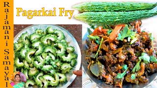 Pavakkai poriyal recipe in tamil/கசப்பே இல்லாத பாவக்காய் வருவல / Bitter Gourd fry (Rajamani Samayal)